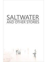 Saltwater and Other Stories by DJ Wiseman