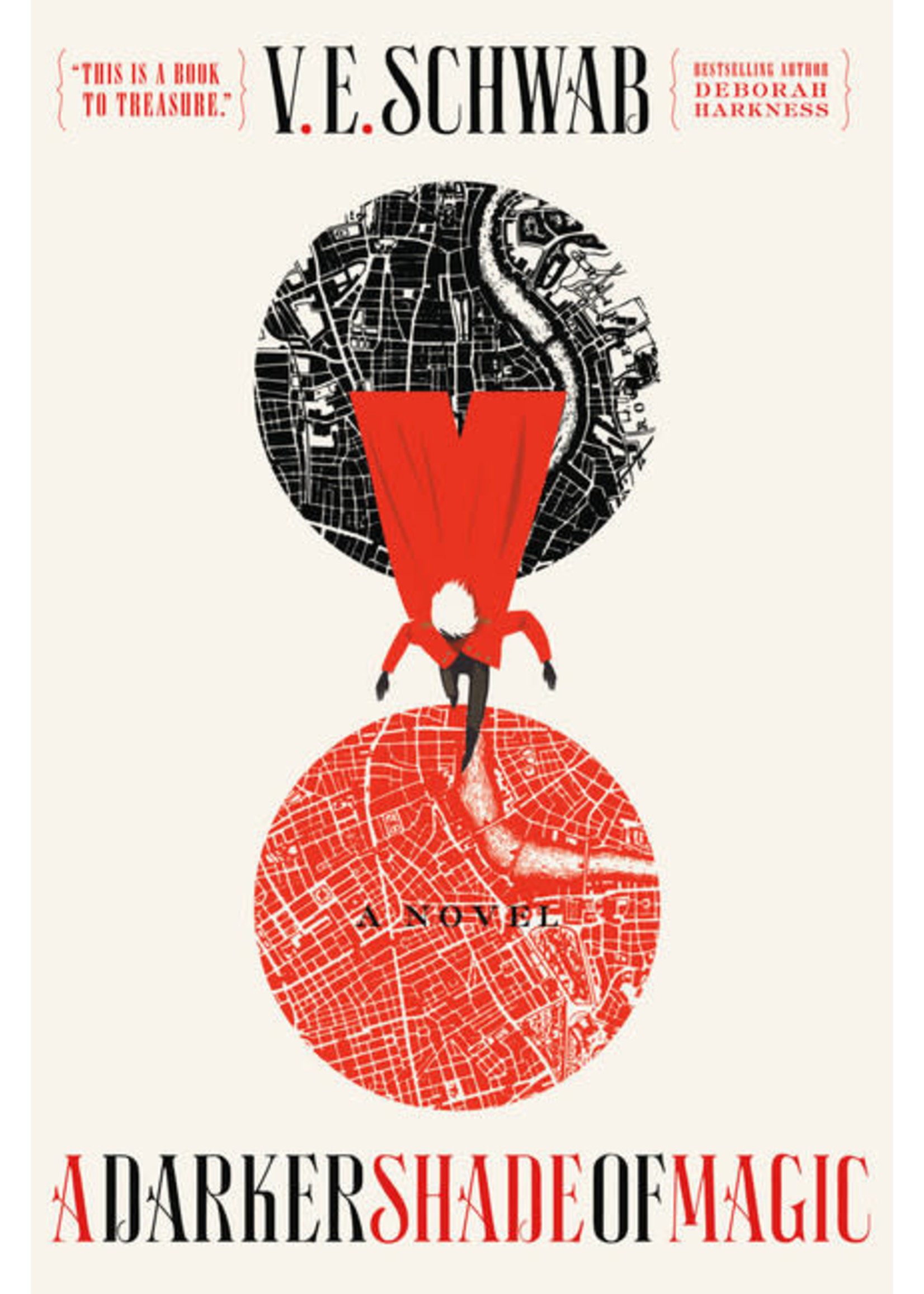 A Darker Shade of Magic (Shades of Magice #1) by V. E. Schwab