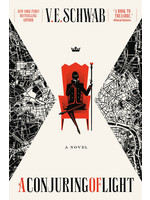 A Conjuring of Light (Shades of Magic #3) by V. E. Schwab