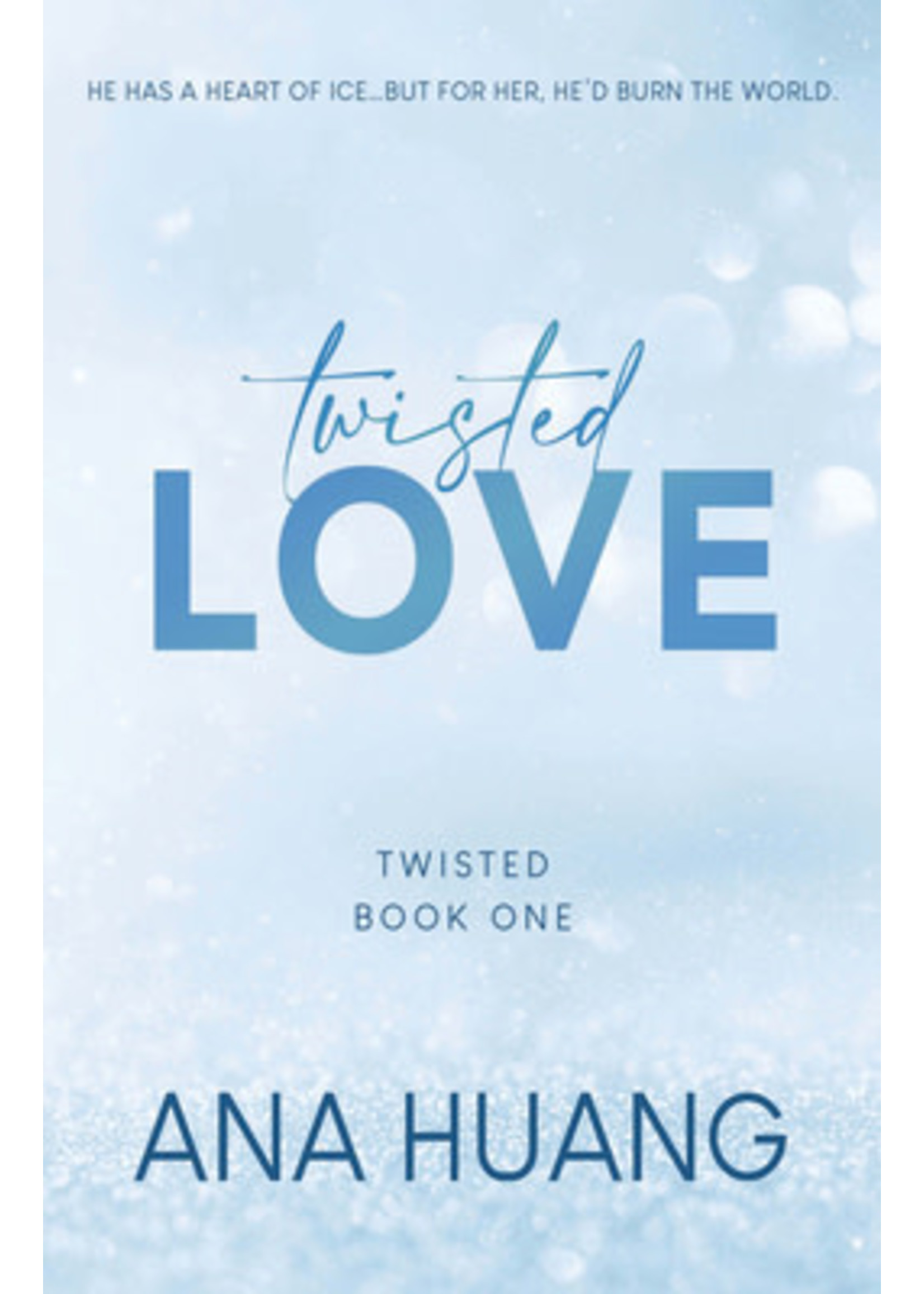 Twisted Love (Twisted #1) by Ana Huang