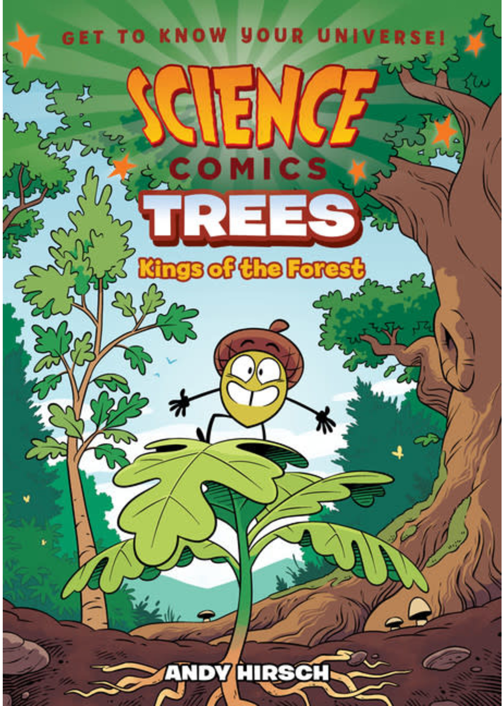 Science Comics: Trees - Kings of the Forest by Andy Hirsch