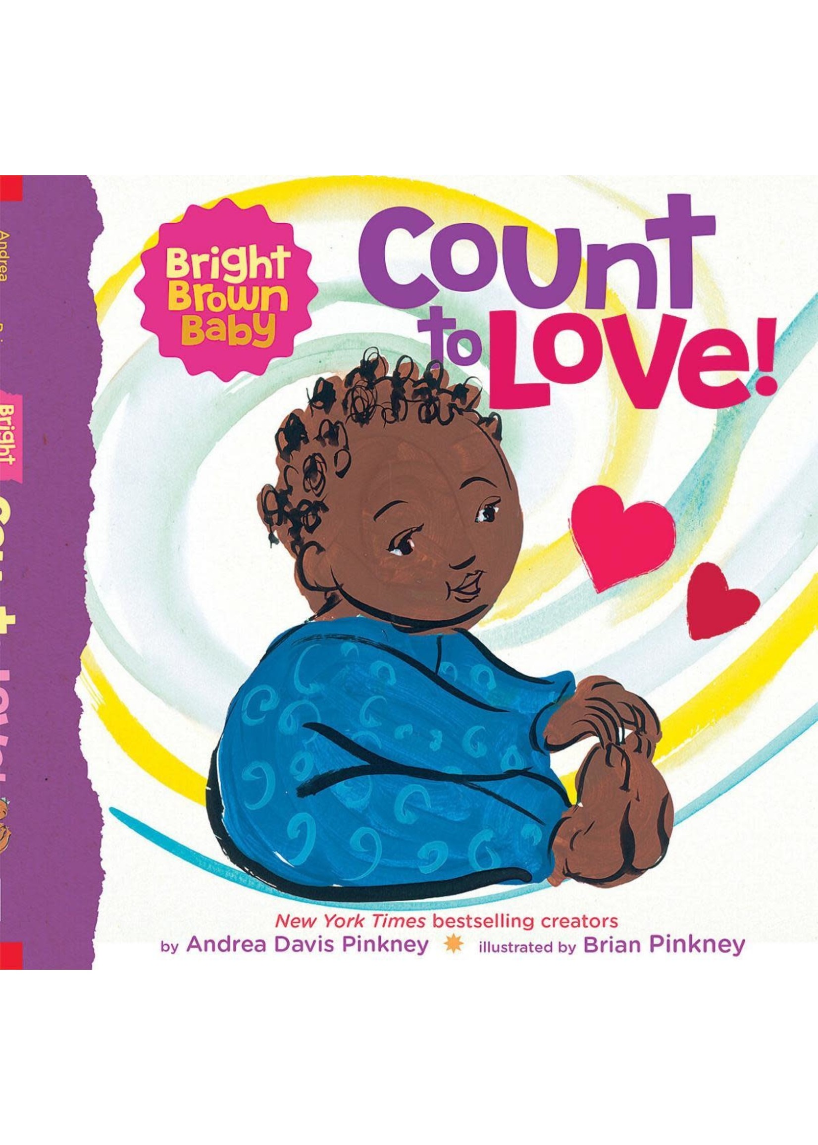 Count to LOVE! (Bright Brown Baby #2) by Andrea Pinkney, Brian Pinkney