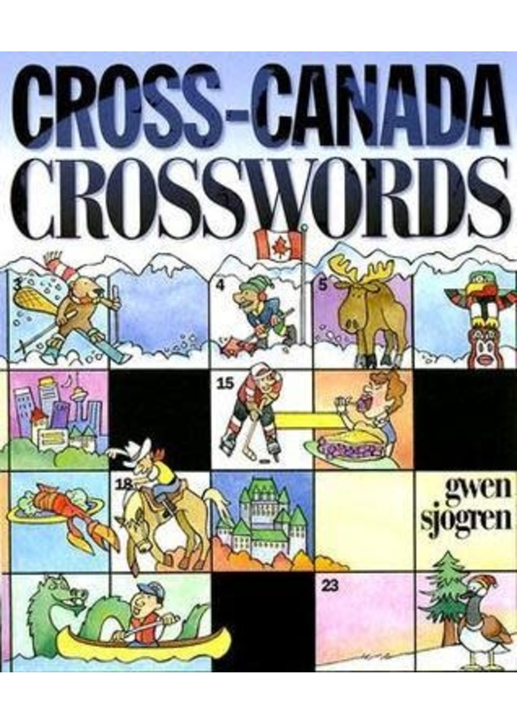 Cross-Canada Crosswords by Gwen Sjogren