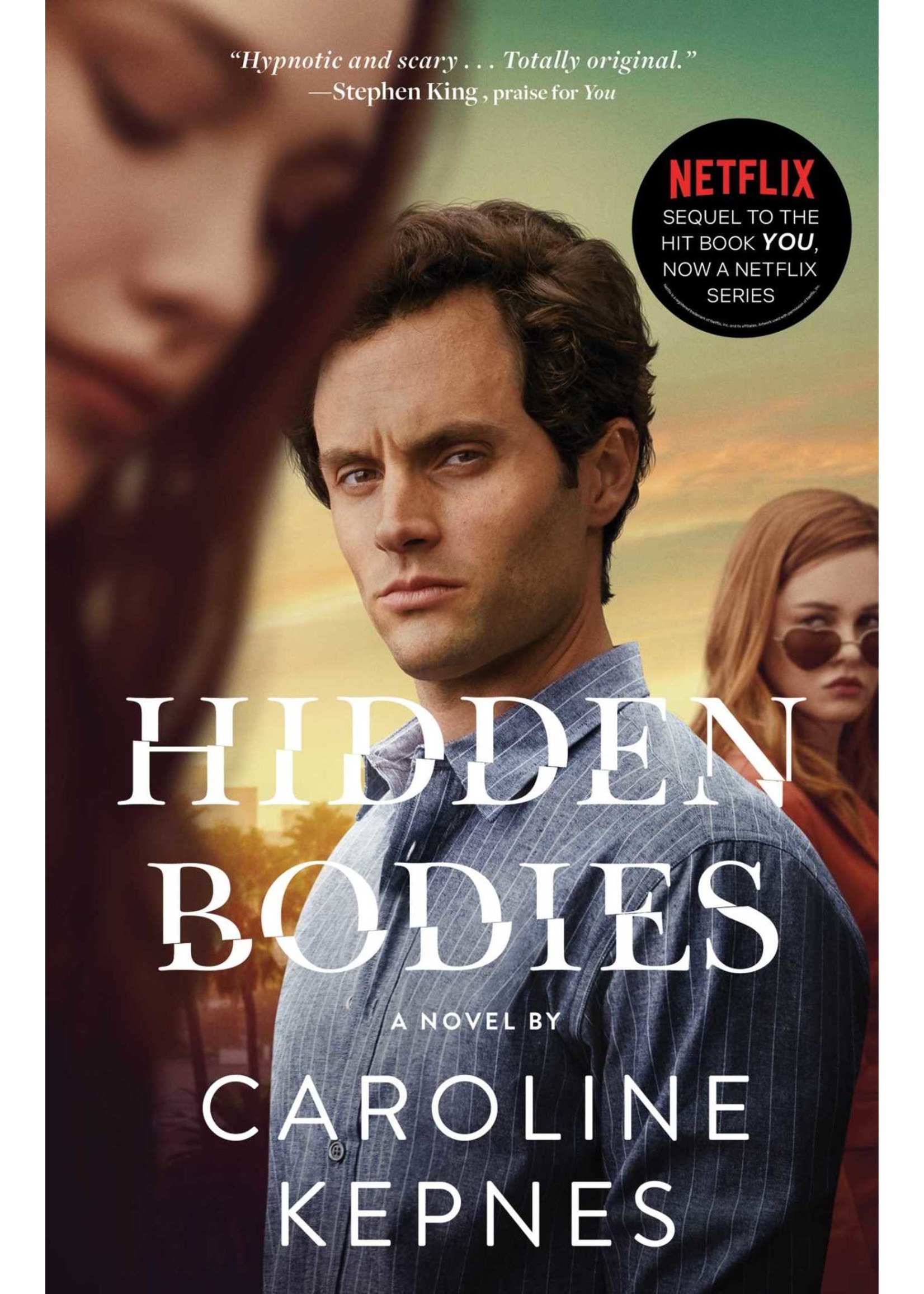 Hidden Bodies (The You Series #2) by Caroline Kepnes