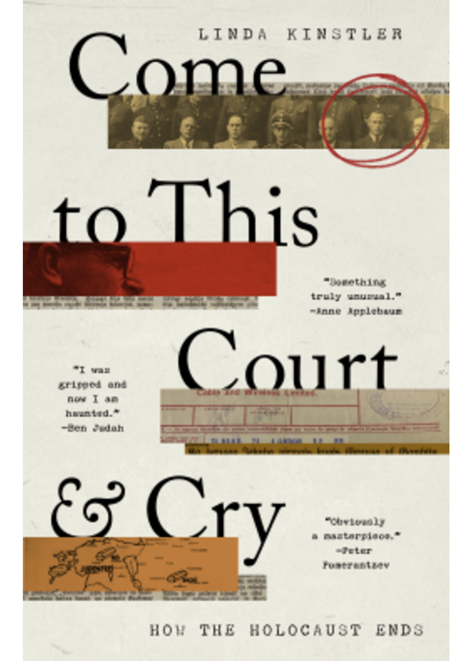 Come to This Court and Cry How the Holocaust Ends by Linda Kinstler
