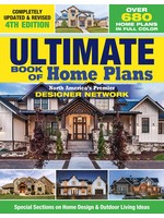 Ultimate Book of Home Plans, Completely Updated & Revised 4th Edition: Over 680 Home Plans in Full Color: North America's Premier Designer Network: Sections on Home Design & Outdoor Living Ideas by Editors of Creative Homeowner