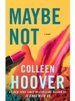 Maybe Not (Maybe Someday #2) by Colleen Hoover