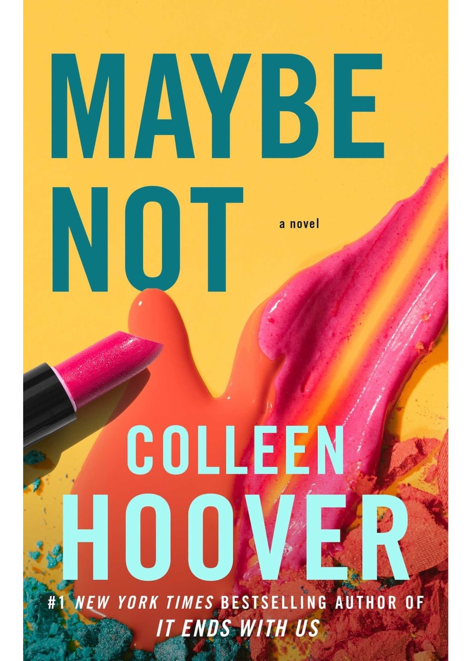 Maybe Not (Maybe Someday #2) by Colleen Hoover