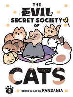The Evil Secret Society of Cats, Vol. 2 by PANDANIA