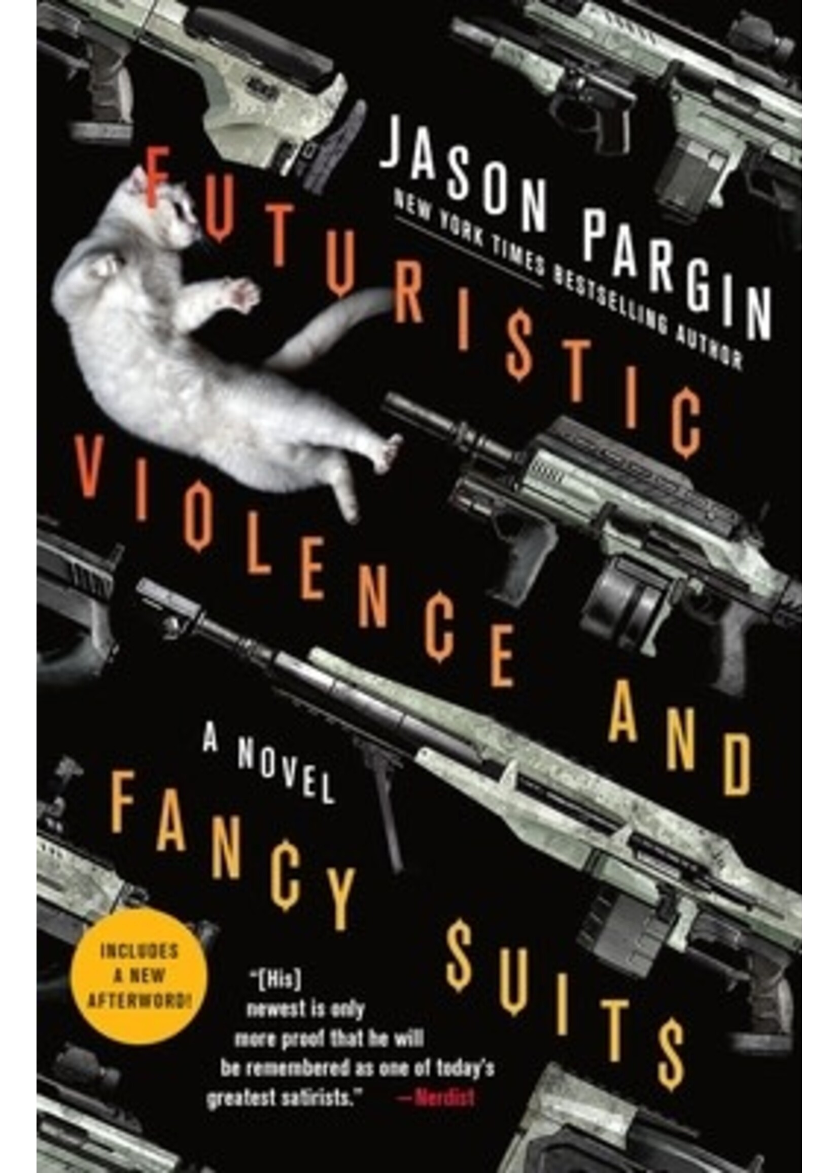 Futuristic Violence and Fancy Suits (Zoey Ashe #1 ) by David Wong , Jason Pargin