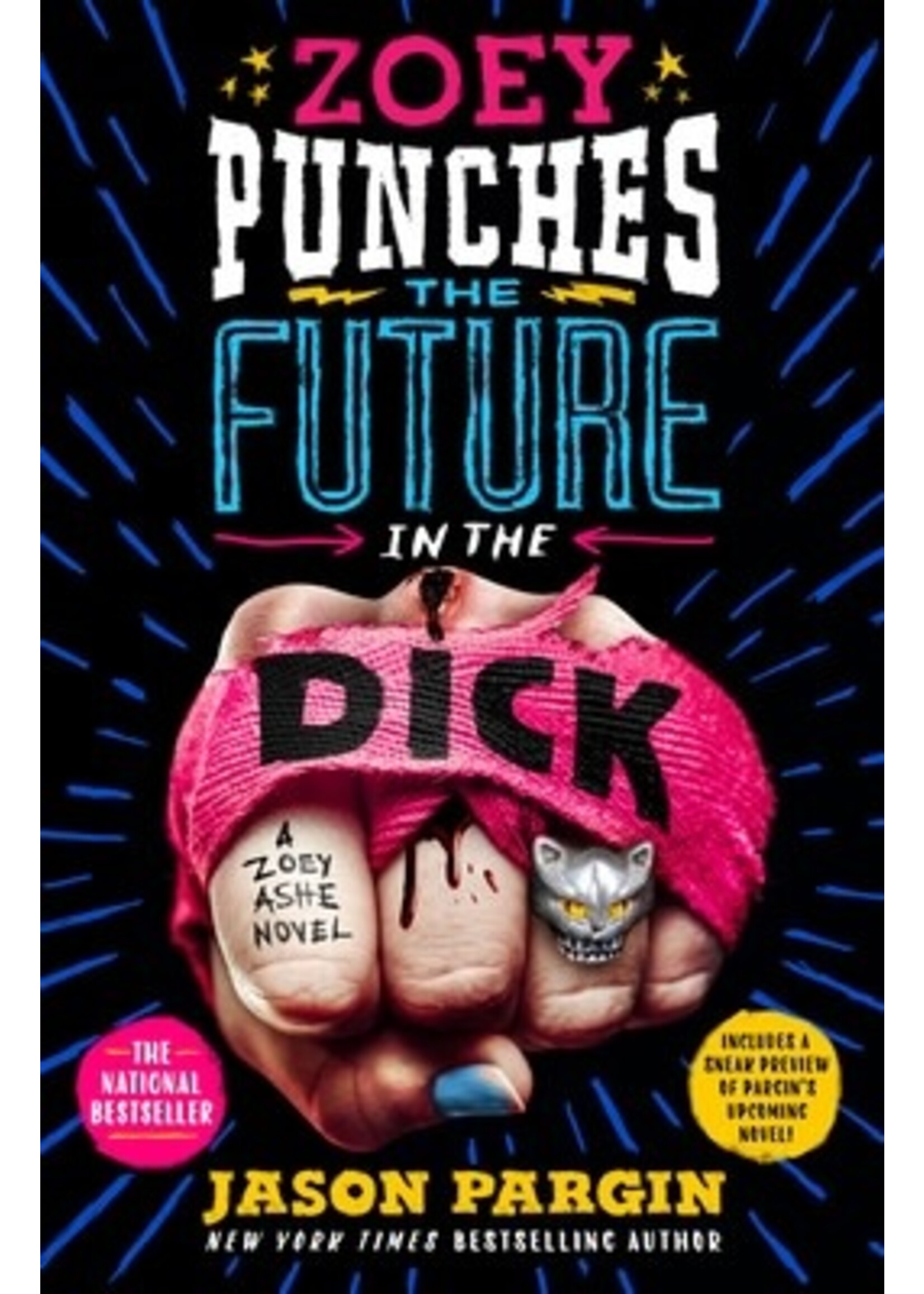 Zoey Punches the Future in the Dick (Zoey Ashe #2) by David Wong, Jason Pargin