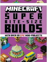 Minecraft: Super Bite-Size Builds by Mojang AB, The Official Minecraft Team