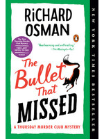 The Bullet That Missed (Thursday Murder Club #3) by Richard Osman