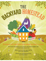 The Backyard Homestead: Produce all the food you need on just a quarter acre! by Carleen Madigan