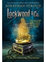 The Screaming Staircase (Lockwood & Co. #1) by Jonathan Stroud