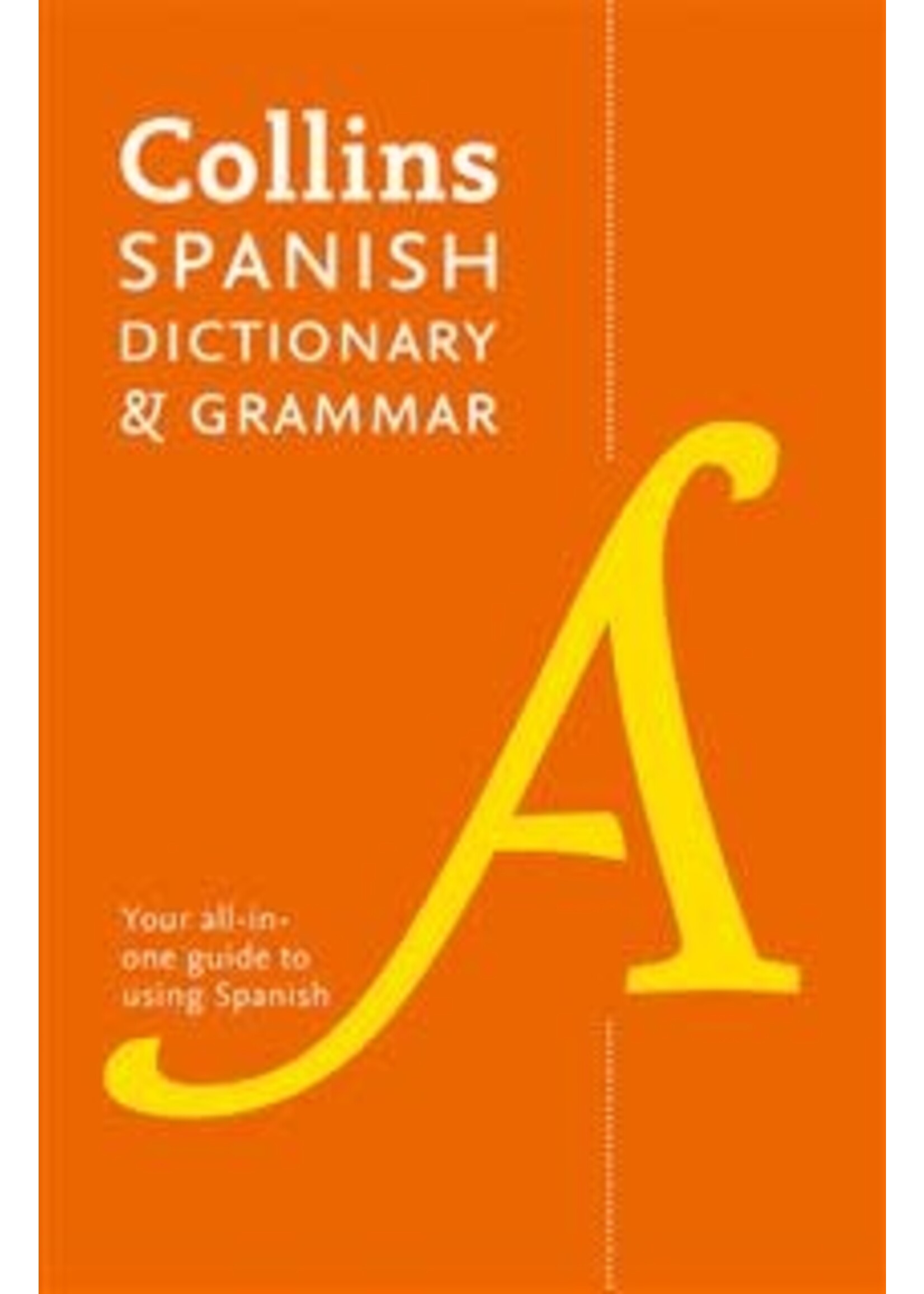 Spanish Dictionary and Grammar: Two books in one Eighth ed. by Collins Dictionaries