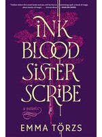 Ink Blood Sister Scribe by Emma Törzs