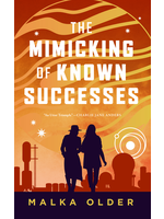The Mimicking of Known Successes (Mossa & Pleiti #1) by Malka Ann Older