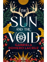The Sun and the Void (The Warring Gods #1) by Gabriela Romero-Lacruz
