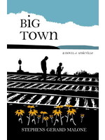 Big Town by Stephens Gerard Malone