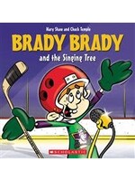 Brady Brady and the Singing Tree by Mary Shaw, Chuck Temple