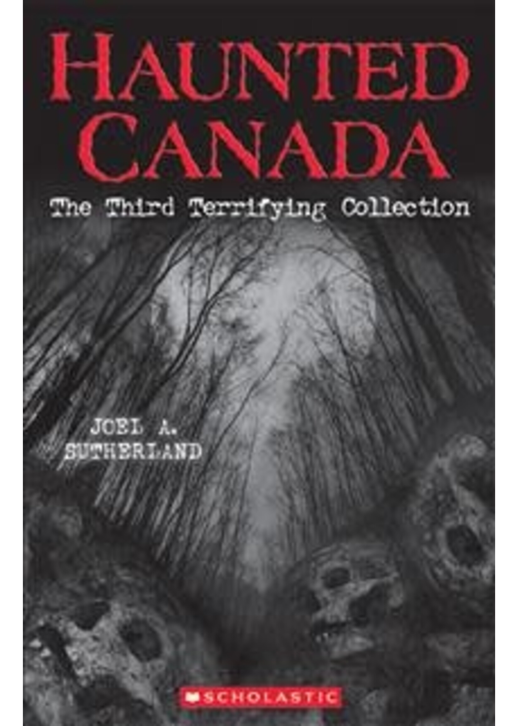 Copy of Haunted Canada: The First Terrifying Collection by Pat Hancock