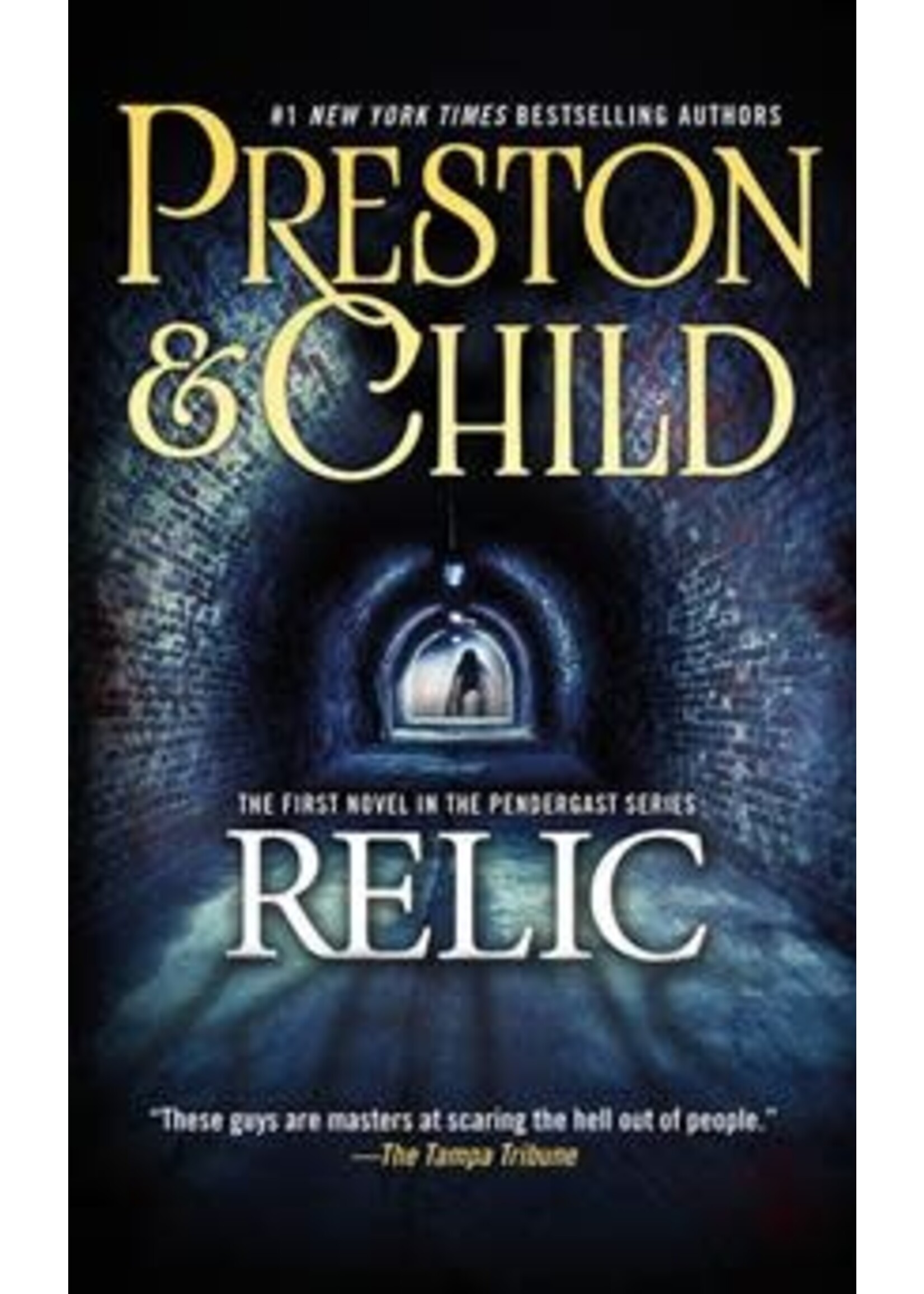 Relic (Relic #1) by Douglas Preston, Lincoln Child
