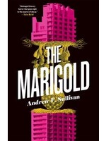 The Marigold by Andrew F. Sullivan