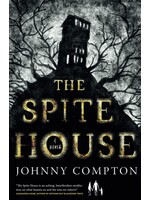 The Spite House by Johnny Compton