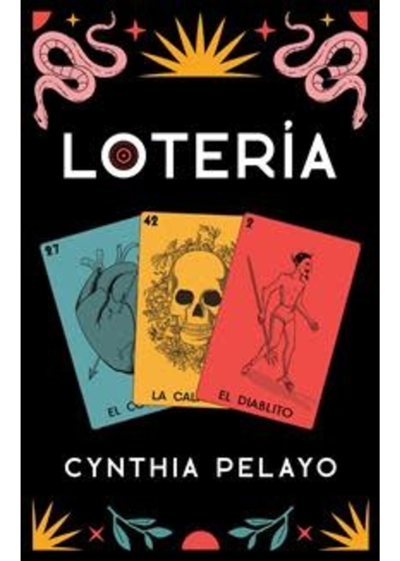 Loteria by Cynthia Pelayo
