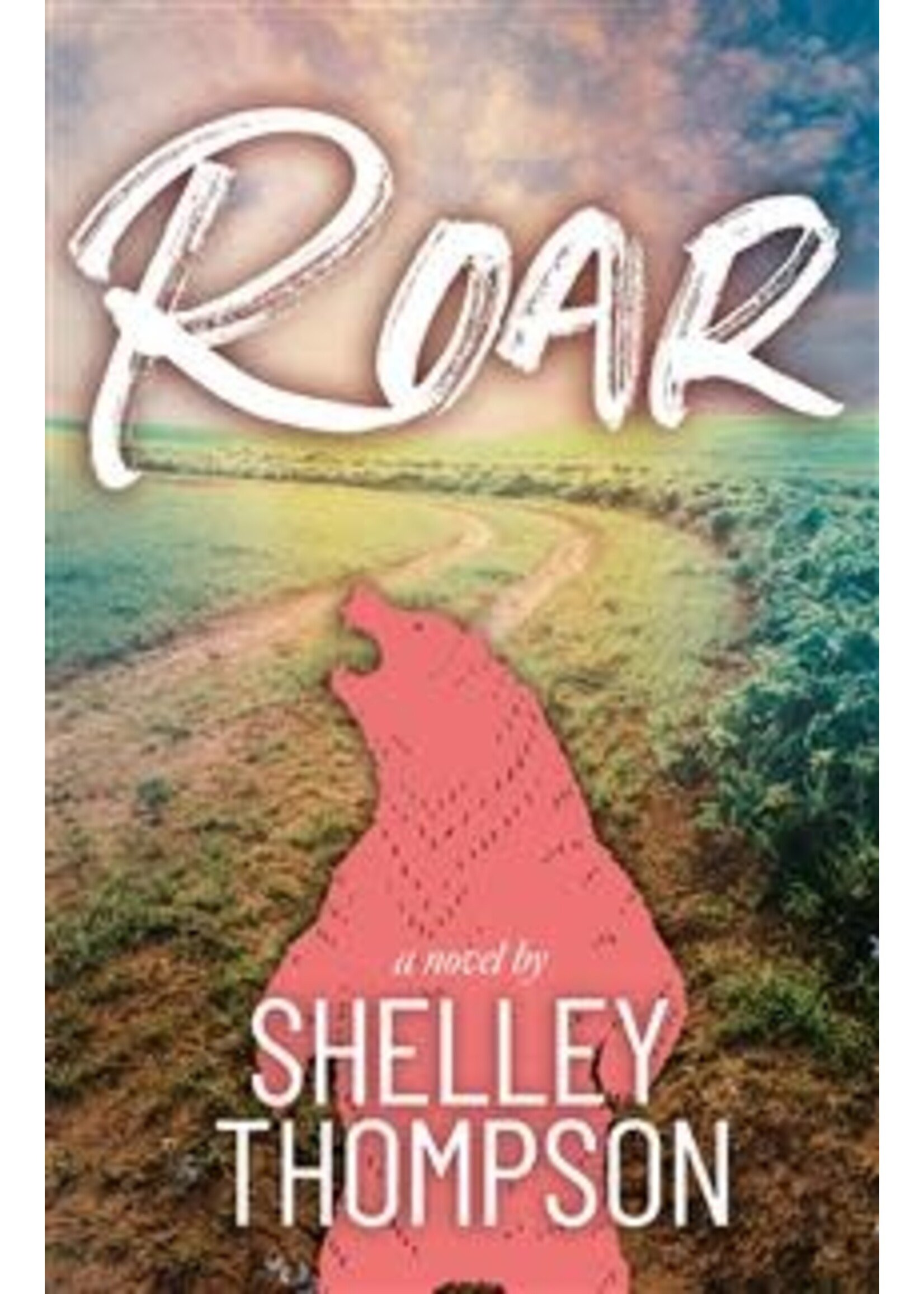 Roar by Shelley Thompson