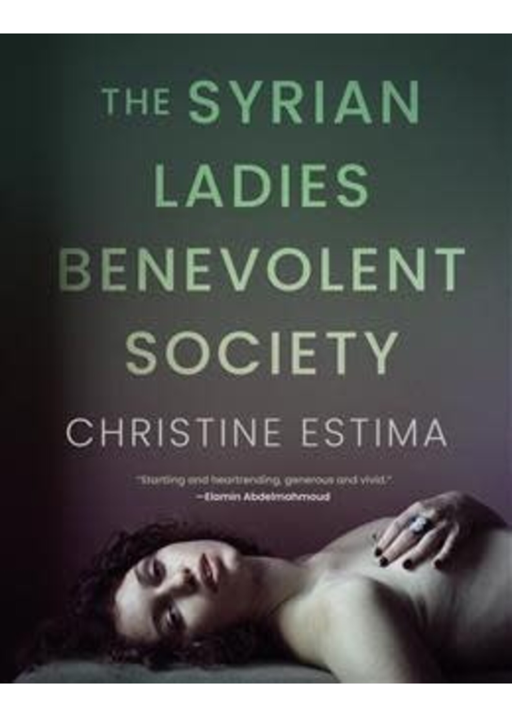 The Syrian Ladies Benevolent Society by Christine Estima