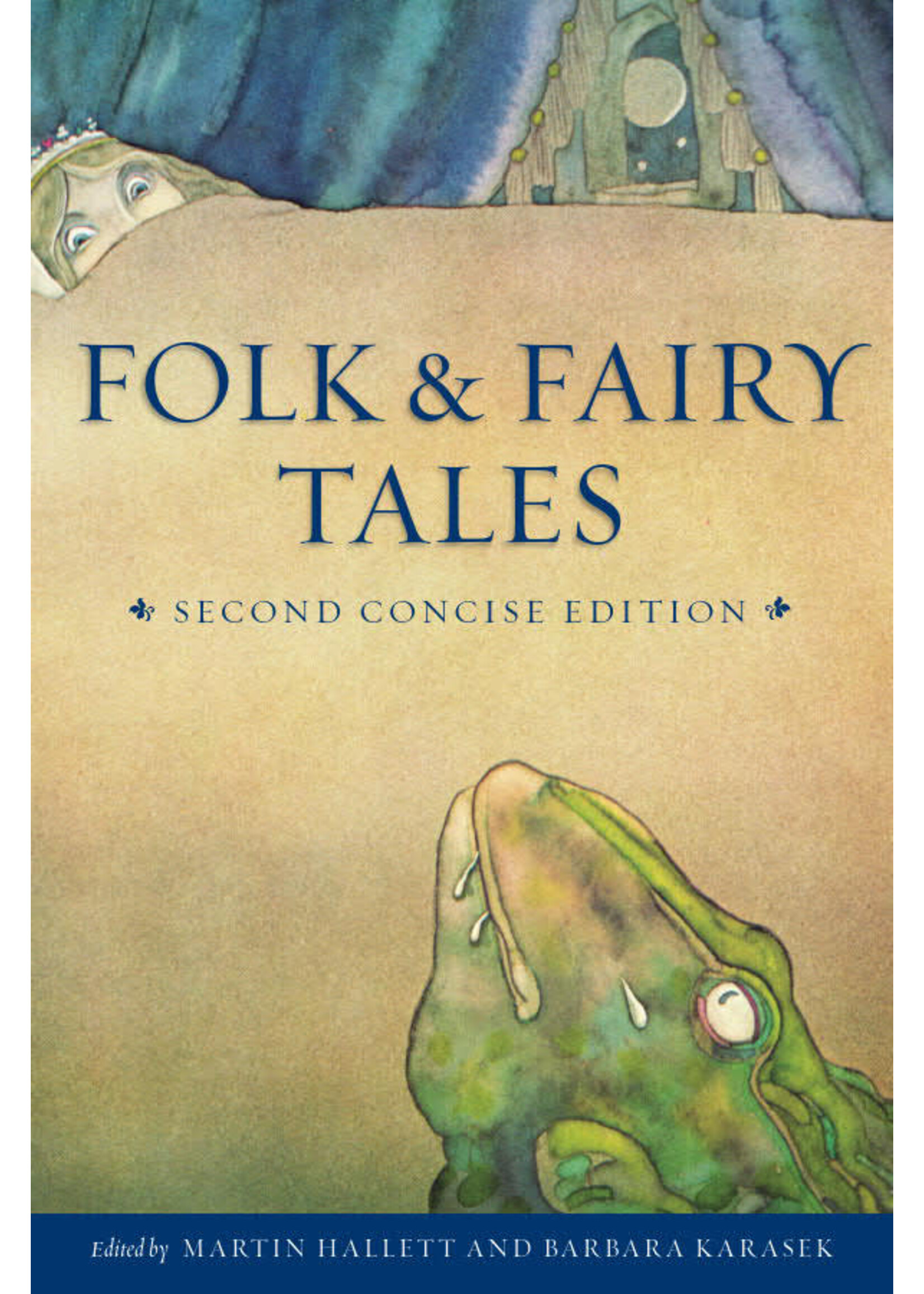 Folk and Fairy Tales, 2nd ed. by Martin Hallett, Barbara Karasek