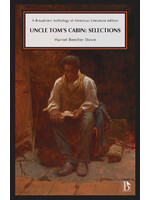 Uncle Tom’s Cabin: Selections by Harriet Beecher Stowe