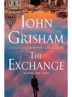 The Exchange: After The Firm (The Firm #2) by John Grisham