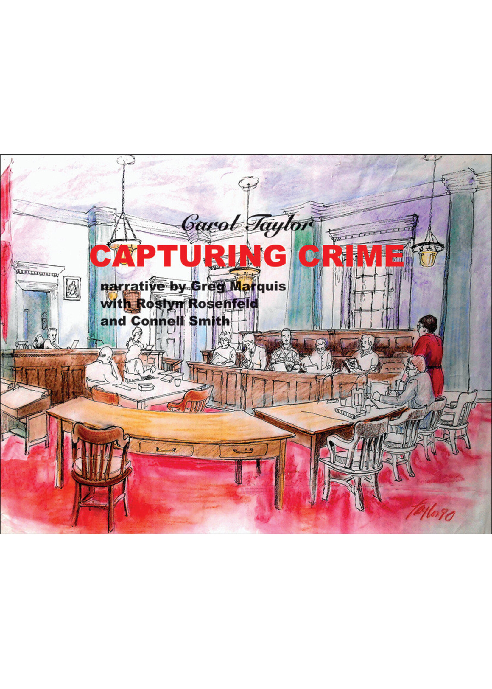 Capturing Crime by Carol Taylor