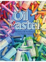 Oil Pastel: Materials and Techniques for Today's Artist by Kenneth D. Leslie