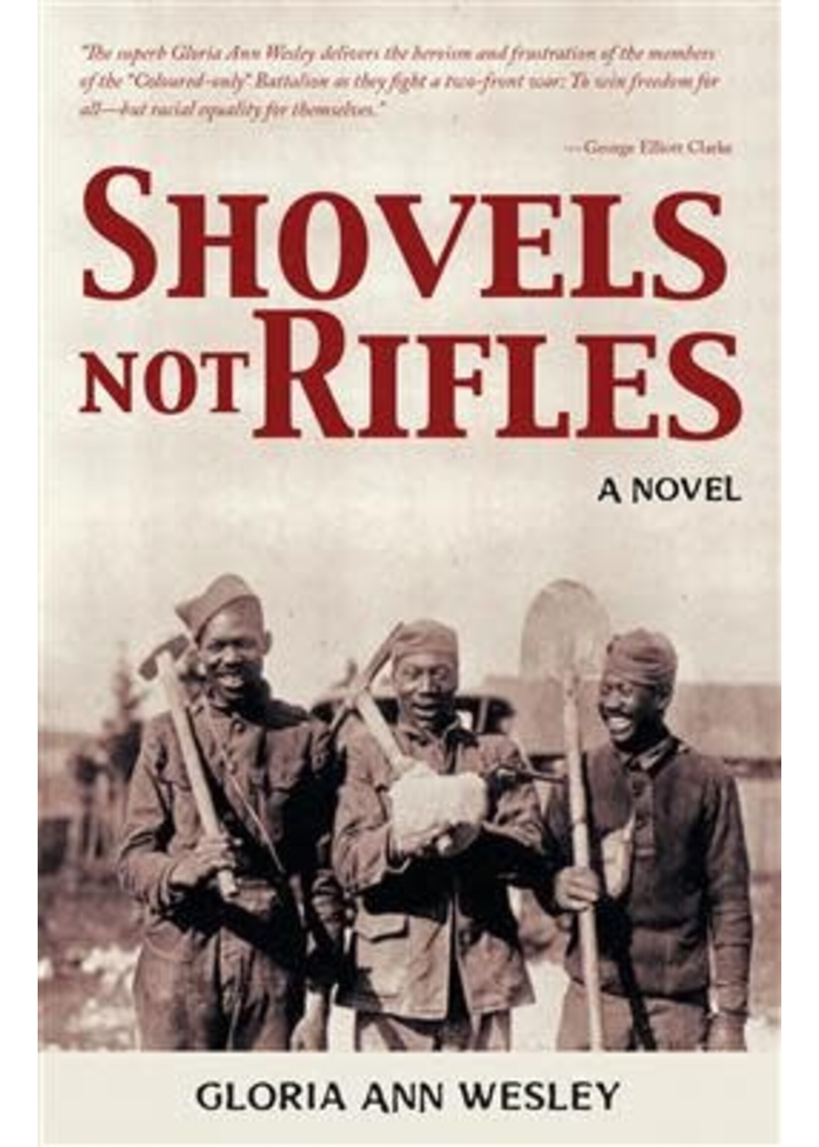 Shovels not Rifles by Gloria Ann Wesley