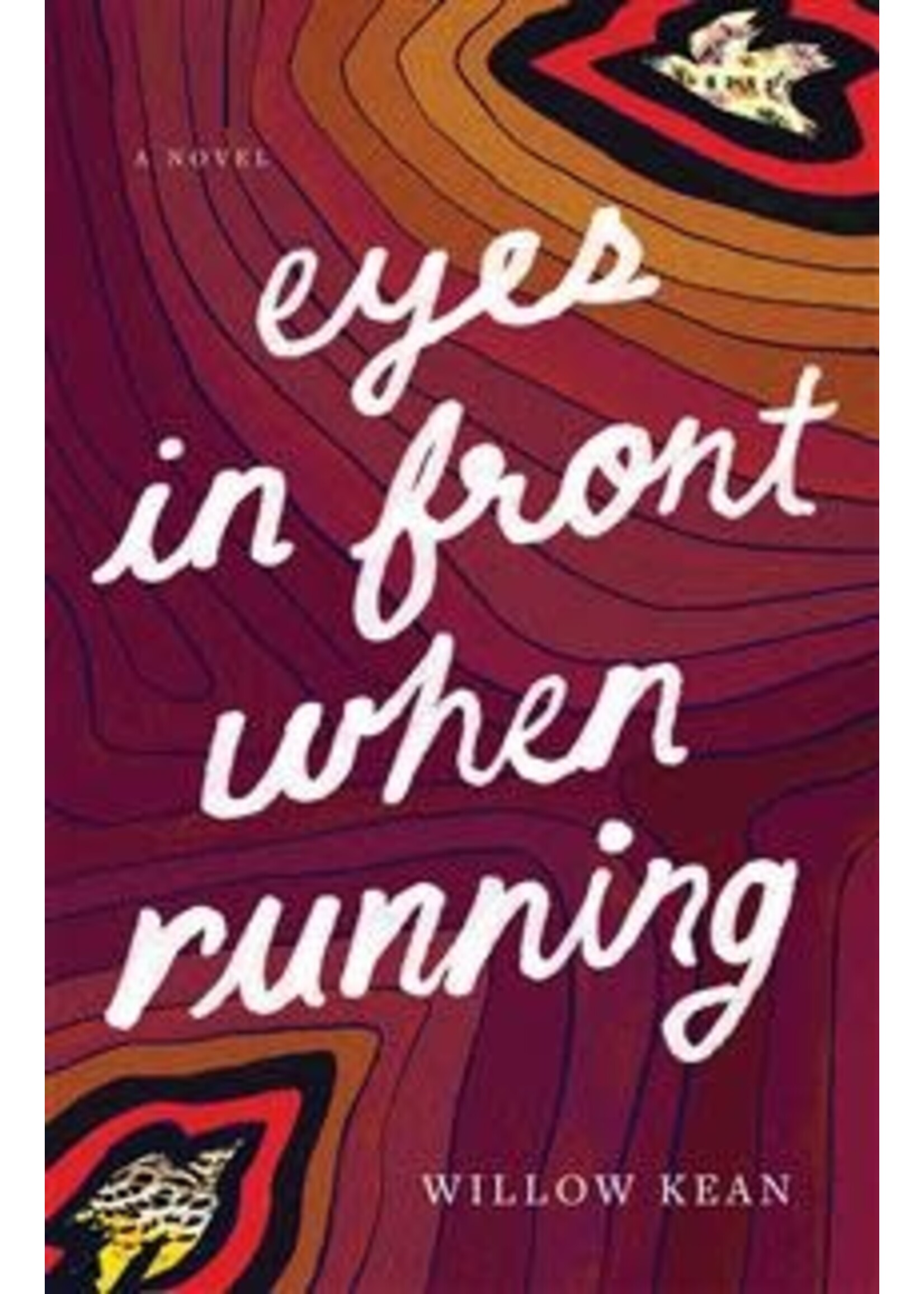 Eyes in Front When Running by Willow Kean