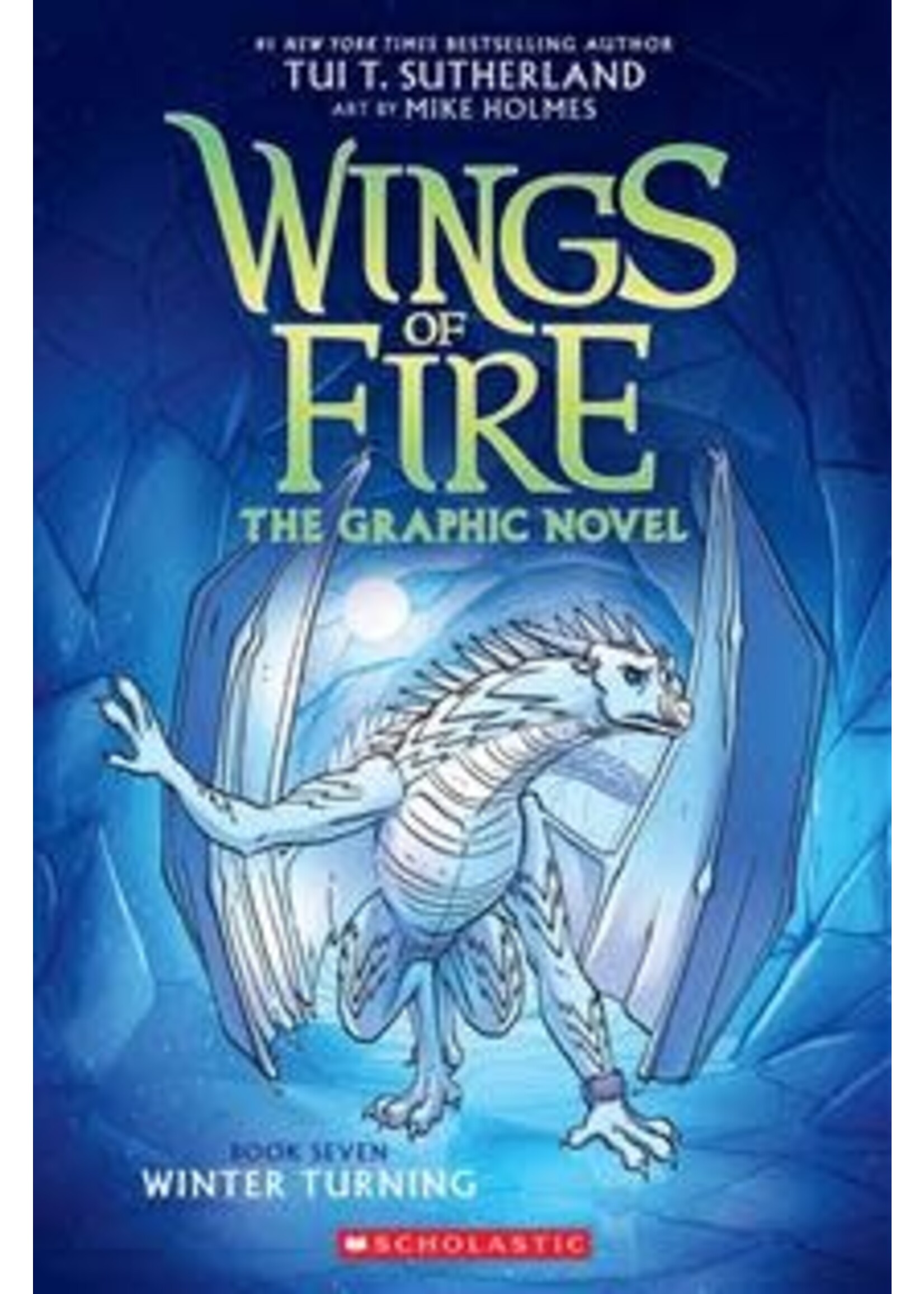 Winter Turning: A Graphic Novel (Wings of Fire Graphic Novel #7) by Tui T. Sutherland, Mike Holmes