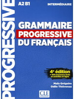 Grammaire progressive du français, A2-B1 intermédiaire De Maïa Grégoire, Odile Thiévenaz