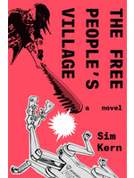 The Free People's Village by Sim Kern