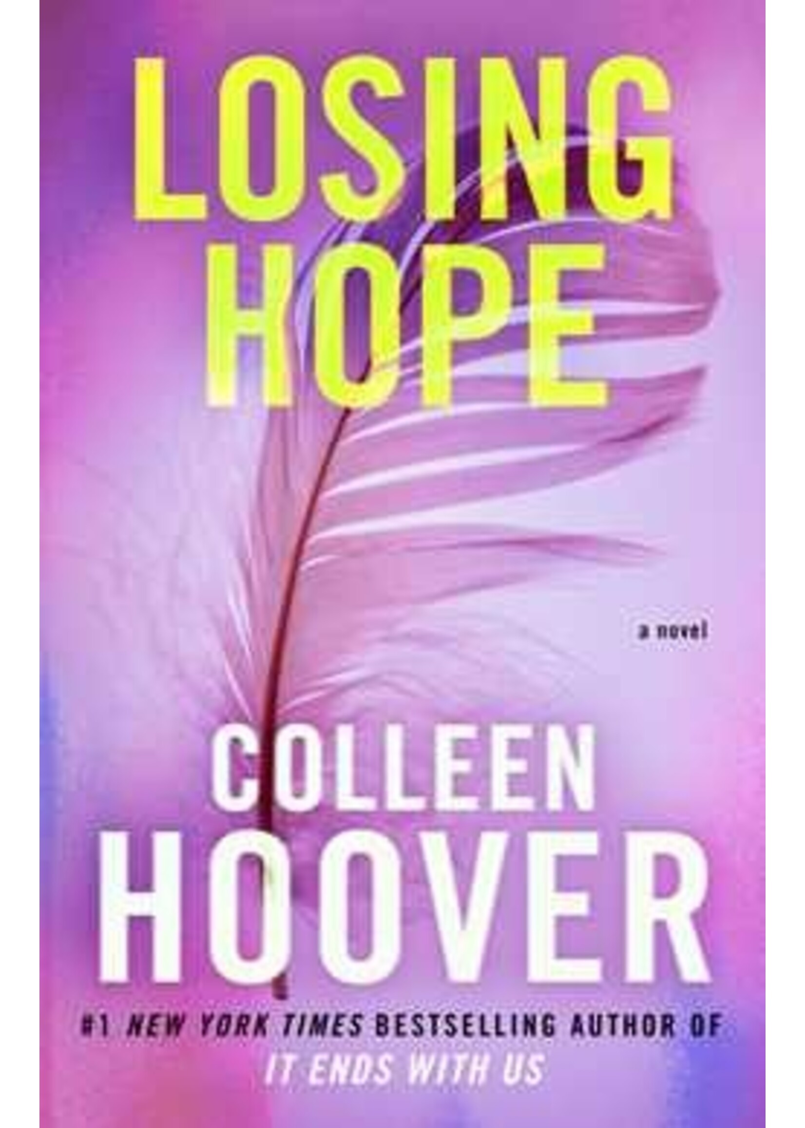 Losing Hope (Hopeless #2) by Colleen Hoover