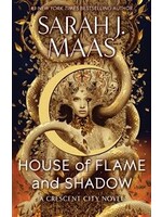 House of Flame and Shadow (Crescent City #3) by Sarah J. Maas
