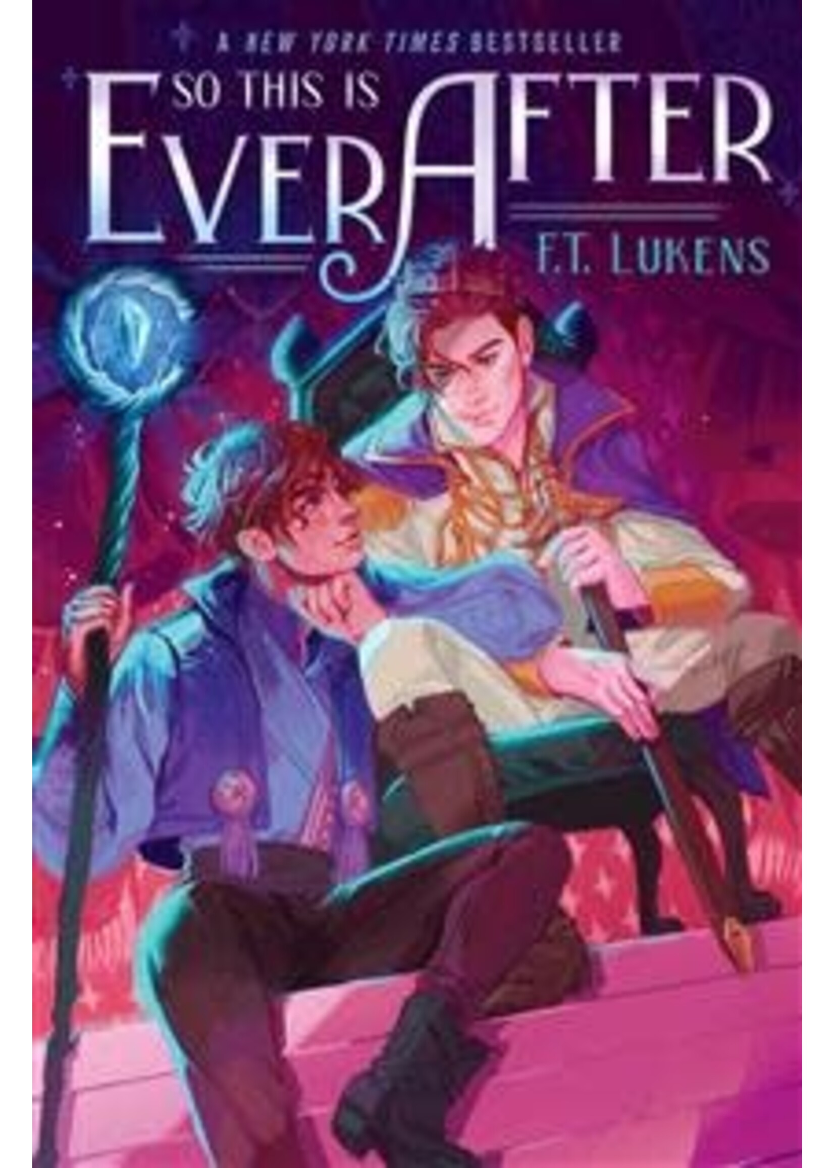 So This Is Ever After by F.T. Lukens