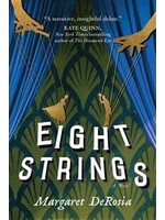 Eight Strings by Margaret DeRosia