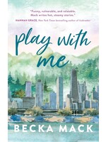 Play With Me (Playing for Keeps #2) by Becka Mack