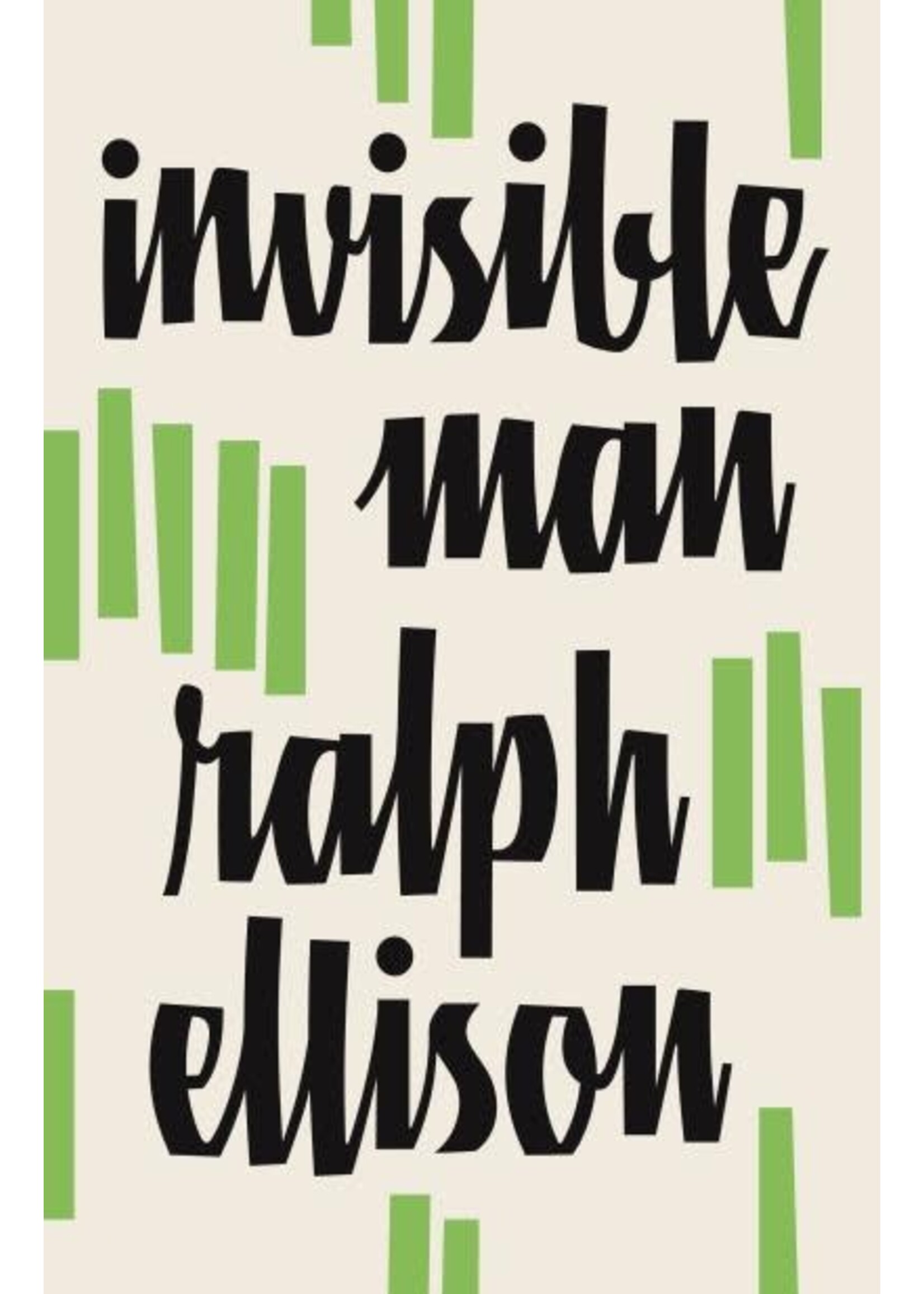 Invisible Man by Ralph Ellison