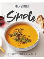 Milk Street Simple by Christopher Kimball