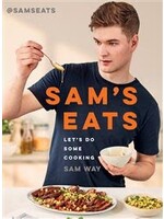 Sam's Eats: Let's Do Some Cooking by Sam Way